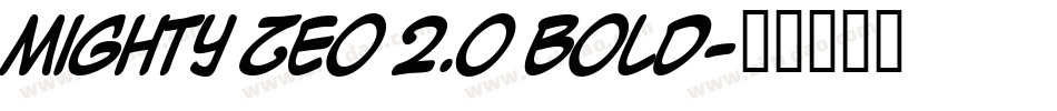 Mighty Zeo 2.0 Bold字体转换